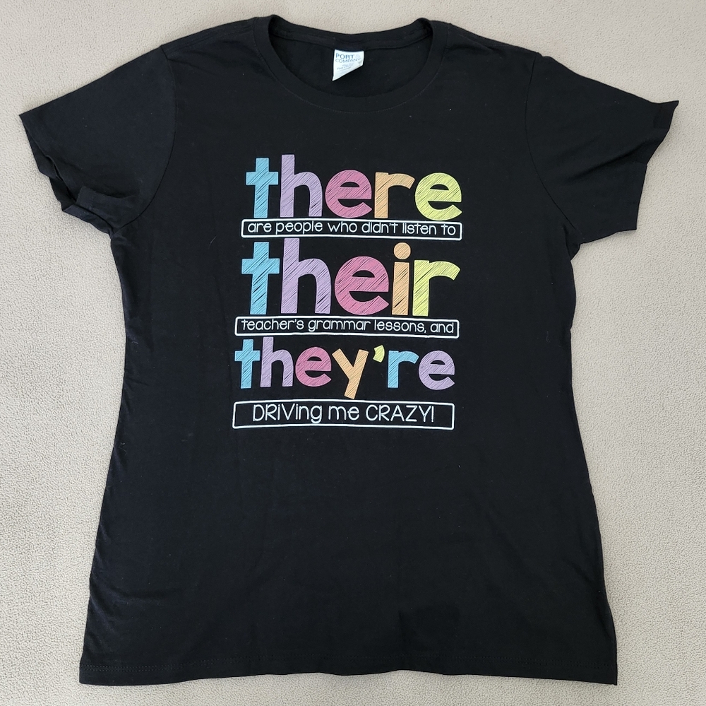 There Their They're English Grammar Teacher Funny Humor T-Shirt Medium (Ladies)